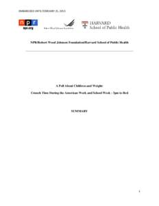 Nutrition / Body shape / Bariatrics / Childhood obesity / Foster care / Human nutrition / School meal / Overweight / Obesity in the United States / Health / Medicine / Obesity