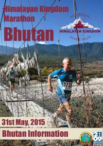 Himalayan Kingdom Marathon Bhutan  31st May, 2015