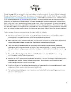 Ontario Campaign 2000 has reviewed the final report released by the Commission for the Review of Social Assistance in Ontario on Wednesday October 24th under Commissioners Frances Lankin and Dr. Munir A. Sheikh. The repo