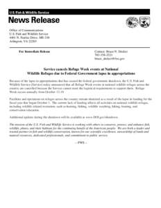 Office of Communications U.S. Fish and Wildlife Service 4401 N. Fairfax Drive, MS-330 Arlington, VA[removed]For Immediate Release