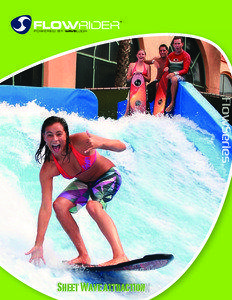 Sheet Wave attraction  What is the FlowRider™?