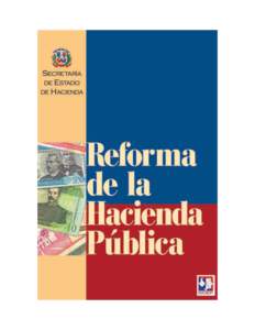 Reforma de la Hacienda Pública  SECRETARÍA DE ESTADO