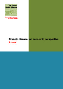 Chronic disease: an economic perspective Annex November 2006