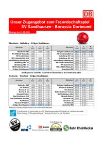 Unser Zugangebot zum Freundschaftspiel SV Sandhausen - Borussia Dortmund Montag, denMannheim - Heidelberg - St.Ilgen-Sandhausen