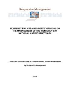 Geography of California / California / Oceanography / National Oceanic and Atmospheric Administration / United States National Marine Sanctuary / Monterey Bay National Marine Sanctuary / Marine protected area / Monterey /  California / Davidson Seamount / Monterey Bay / Monterey County /  California / Sustainable fishery