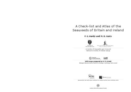 A Check-list and Atlas of the Seaweeds of Britain and Ireland F. G. Hardy and M. D. Guiry