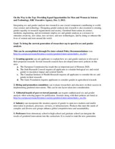 On the Way to the Top: Providing Equal Opportunities for Men and Women in Science and Technology, ERC Executive Agency, Dec. 2, 2013. Integrating sex and gender analysis into research is one crucial component contributin
