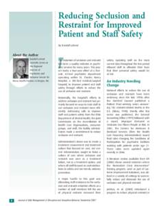 Reducing Seclusion and Restraint for Improved Patient and Staff Safety By Randall LaFond  About the Author