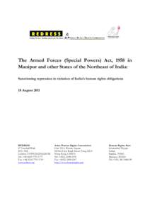 The Armed Forces (Special Powers) Act, 1958 in Manipur and other States of the Northeast of India: Sanctioning repression in violation of India’s human rights obligations 18 AugustREDRESS