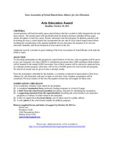 Iowa Association of School Boards/Iowa Alliance for Arts Education  Arts Education Award Deadline: October 20, 2012  CRITERIA