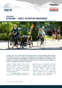Guideline  CYCLING – COST-EFFECTIVE MEASURES Version: NovemberCycling is on the rise. For some time now, European cities have been increasingly paying attention