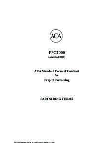 PPC2000 (Amended[removed]ACA Standard Form of Contract for Project Partnering