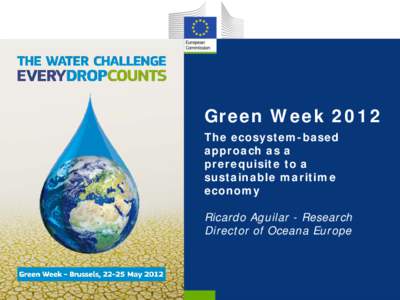 Green Week 2012 The ecosystem-based approach as a prerequisite to a sustainable maritime economy