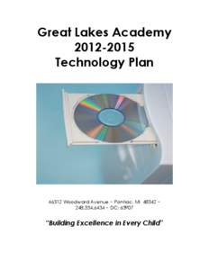 Great Lakes Academy[removed]Technology Plan[removed]Woodward Avenue ~ Pontiac, MI 48342 ~ [removed] ~ DC: 63907