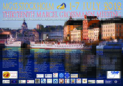 MG13 STOCKHOLM  1-7 JULY 2012 on Recent Developments in Theoretical and Experimental General Relativity, Astrophysics, and Relativistic Field Theories