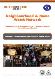 Neighbourhood & Home Watch Network Wednesday 19th November 2014 | Rooms at Browns, Covent Garden, London  National Collaborative Stakeholders Event 2014