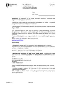 City of Stockholm Education administration Board for the Upper Secondary School in the city of Stockholm  Application