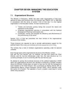 CHAPTER SEVEN: MANAGING THE EDUCATION SYSTEM 7.1 Organizational Structure