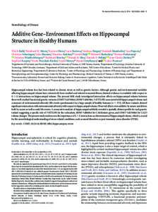 The Journal of Neuroscience, July 23, 2014 • 34(30):XXXX–XXXX • 1  Neurobiology of Disease Additive Gene–Environment Effects on Hippocampal Structure in Healthy Humans