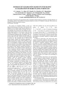 SOURCES OF X-RADIATION BASED ON STOCHASTIC ACCELERATION OF RARE PLASMA PARTICLES А.N. Antonov, V.А. Buts, O.F. Kovpik, E.A. Kornilov, O.V. Manuilenko, V.G. Svichenskii, K.N. Stepanov, A.P. Tolstoluzhskii, Yu.A.Turkin N