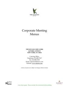 Corporate Meeting Menus THE KITANO NEW YORK 66 PARK AVENUE NEW YORK, NY 10016