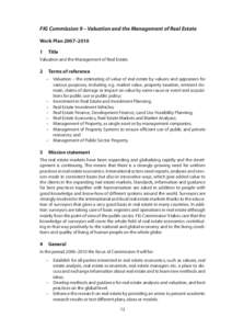 FIG Commission 9 – Valuation and the Management of Real Estate Work Plan 2007–[removed]Title
