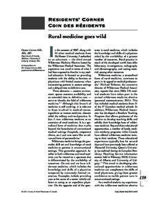 med-curran_Layout[removed]:08 AM Page 139  Residents’ Corner Coin des résidents Rural medicine goes wild Gwynn Curran-Sills,