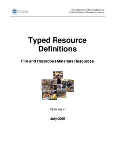 Firefighting / Incident management / Incident Command System / FIRESCOPE / National Incident Management System / Incident management team / Fire apparatus / Federal Emergency Management Agency / National Response Framework / Public safety / Emergency management / Firefighting in the United States