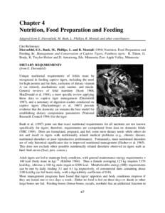 Chapter 4 Nutrition, Food Preparation and Feeding Adapted from E. Dierenfield, M. Bush, L. Phillips, R. Montali and other contributors Cite Reference: Dierenfeld, E.S., Bush, M., Phillips, L. and R. MontaliNutrit