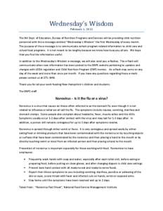 Wednesday’s Wisdom February 1, 2012 The NH Dept. of Education, Bureau of Nutrition Programs and Services will be providing child nutrition personnel with this e-message entitled “Wednesday’s Wisdom” the first Wed