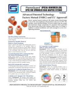 FlameGuard® SPECIAL REINFORCED (SR) CPVC FIRE SPRINKLER HEAD ADAPTER FITTINGS FG-2B-0806 Advanced Patented Technology Factory Mutual (FMRC) and UL® Approved!