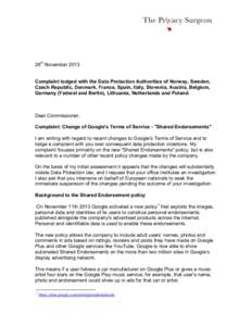 26th November 2013 Complaint lodged with the Data Protection Authorities of Norway, Sweden, Czech Republic, Denmark, France, Spain, Italy, Slovenia, Austria, Belgium, Germany (Federal and Berlin), Lithuania, Netherlands 