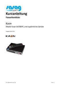 Kurzanleitung Favoritenliste Kaon Model Kaon SA700PC und typähnliche Geräte Ausgabe April 2014