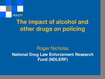 The impact of alcohol and other drugs on policing