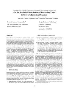 Proceedings of the 43rd IEEE Conference on Decision and Control, Bahamas, DecemberOn the Statistical Distribution of Processing Times in Network Intrusion Detection 
