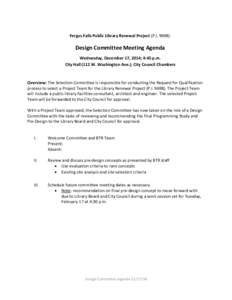 Fergus Falls Public Library Renewal Project (P.I[removed]Design Committee Meeting Agenda Wednesday, December 17, 2014; 4:45 p.m. City Hall (112 W. Washington Ave.); City Council Chambers