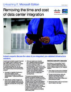 Unleashing IT, Microsoft Edition  Volume 4, Issue 1 Removing the time and cost of data center integration