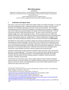 MS	
  in	
  Data	
  Science	
   proposed	
  by	
   Department	
  of	
  Computer	
  Science,	
  B.	
  Thomas	
  Golisano	
  College	
  of	
  Computing	
  and	
  Information	
  Sciences	
   Department	
 