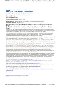 FDA Warns Consumers Not to Eat Nestle Toll House Prepackaged, Refrigerated Coo...  Page 1 of 2 Home> News & Events> Newsroom> Press Announcements