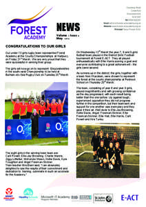 NEWS Volume 2 Issue 4 May 2014 CONGRATULATIONS TO OUR GIRLS Our under 13 girls rugby team represented Forest