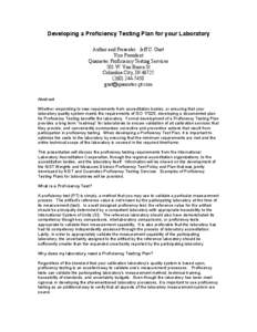 Developing a Proficiency Testing Plan for your Laboratory Author and Presenter: Jeff C. Gust Vice President Quametec Proficiency Testing Services 501 W. Van Buren St Columbia City, IN 46725