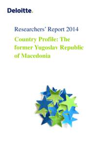 Researchers’ Report 2014 Country Profile: The former Yugoslav Republic of Macedonia  TABLE OF CONTENTS