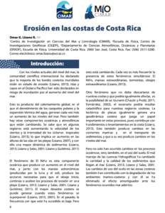 Erosión en las costas de Costa Rica Omar G. Lizano R. 1 ,2,3 1 Centro de Investigación en Ciencias del Mar y Limnología (CIMAR), 2 Escuela de Física, Centro de Investigaciones Geofísicas (CIGEFI), 3 Departamento de 