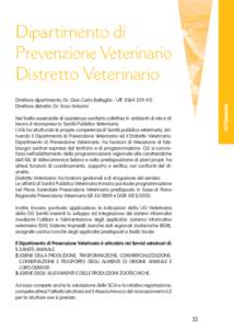 Dipartimento di Prevenzione Veterinario Distretto Veterinario VETERINARIA  Direttore dipartimento: Dr. Gian Carlo Battaglia - Uff[removed]