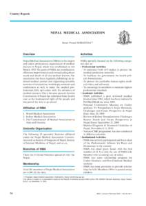 Country Reports  NEPAL  MEDICAL  ASSOCIATION Kiran Prasad SHRESTHA*1  Overview