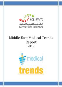 [Type text]  Middle East Medical Trends Report 2015