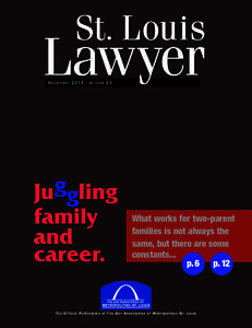 Evans & Dixon / American Bar Association / Continuing legal education / Brown & Crouppen / State Bar of Michigan / Practice of law / Law / United States law / Bar Association of Metropolitan St. Louis