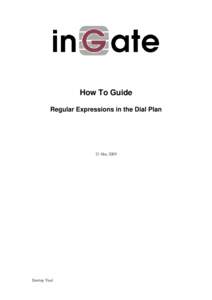 How To Guide Regular Expressions in the Dial Plan 21 May[removed]Startup Tool