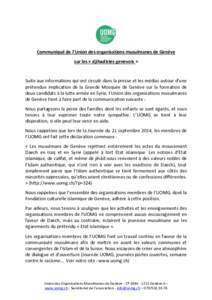 Communiqué de l’Union des organisations musulmanes de Genève sur les « djihadistes genevois » Suite aux informations qui ont circulé dans la presse et les médias autour d’une prétendue implication de la Grande