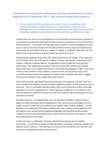 IAA Response to request for information from the Commission for Aviation Regulation of 4th September 2014 – Ref: Airport Charges Determination 1. “Can you please provide your latest assessment of new or amended secur